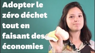 Mes 3 astuces quotzéro déchetquot pour polluer moins tout en faisant des économies [upl. by Somar]