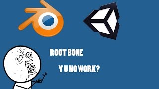 Blender 27 to Unity 5  Root bone  Apply Root Motion tutorial  start to finish [upl. by Jezabel]