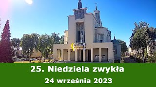 2409 g1900 25 Niedziela zwykła  Msza święta na żywo  NIEPOKALANÓW – bazylika [upl. by Granniah]