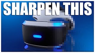 How To Make Your PSVR Image Sharper  PlayStation VR Tutorials [upl. by Tersina]