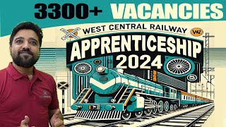 🚂 West Central Railway Apprenticeship 202425  3317 Vacancies  Apply Now 🛠️ I Job Wanter [upl. by Cirderf]