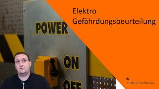 Gefährdungsbeurteilung für elektrische Anlagen und Betriebsmittel erstellen  Vorlage  Elektro [upl. by Rihsab]