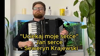 Uciekaj moje serce  Seweryn Krajewski [upl. by Claire]