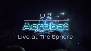 U2 Acrobat Live at The Sphere Dec 1st [upl. by Mackenie]