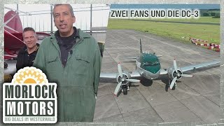 Zwei Flugzeugbegeisterte unter sich Ein Ausflug zur DC3  Morlock Motors [upl. by Ikin]