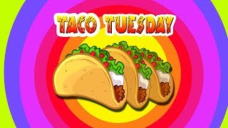 Taco Tuesday song 🌮 [upl. by Turk62]