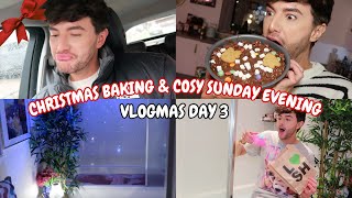 CHRISTMAS BAKING Birthday Celebrations Cosy Sunday Bath Eve xoxo VLOGMAS DAY 3 [upl. by Eelyab260]