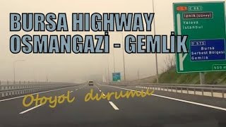 BURSA OSMANGAZÄ°  GEMLÄ°K OTOYOL ile OTOMATÄ°K GÄ°DÄ°Å [upl. by Hsejar]