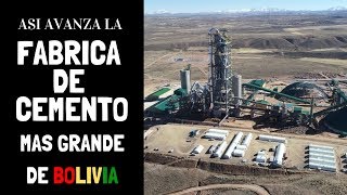 Asi avanza la Fabrica de Cemento MAS GRANDE BOLIVIA  Potosi Bolivia [upl. by Nileuqay129]