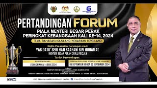 PERTANDINGAN FORUM PIALA MENTERI BESAR PERAK KALI KE 14 2024 Pusingan Awal 2 Bilik 1 Sesi Pagi [upl. by Yhtommit]