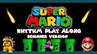 Mario Rhythm Play Along Elementary Music Class Beginner Version [upl. by Blackington]