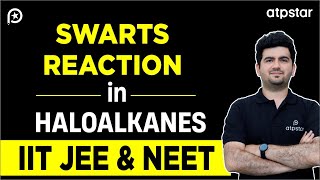 Swarts Reaction in Haloalkanes  IIT JEE amp NEET  Vineet Khatri Sir  ATP STAR Kota [upl. by Esilehc]