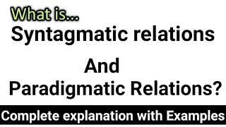 Syntagmatic and paradigmatic relations in linguistic syntagmaticrerlations Paradigmaticrelations [upl. by Otsedom]