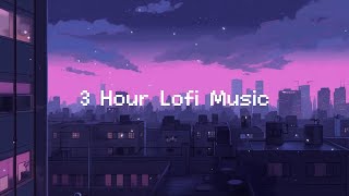 3 Hour Lofi Music 🌃 Lofi In City Mix  Beats To Study  Relax To [upl. by Aramad]