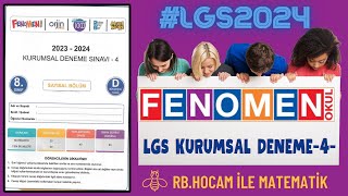 FENOMEN LGS KURUMSAL DENEME4 LGS2024 MATEMATÄ°K Ã‡Ã–ZÃœMLERÄ°  PDF LÄ°NK [upl. by Buehrer275]