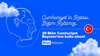 29 Ekim Cumhuriyet Bayramı’mız kutlu olsun  Bilet Dükkanı [upl. by Novelc870]