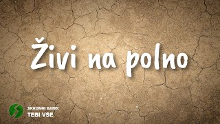 Skromni Band  Živi na polno [upl. by Yrrag858]