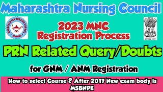 PRN Related Query l Maharashtra Nursing Council l GNM ANM Registration l MSBNPE l MNC l NursingGyan [upl. by Wylde]