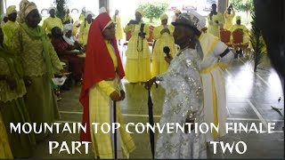 MOUNTAIN TOP CONVENTION GRAND FINALE  PART TWO [upl. by Adekahs267]