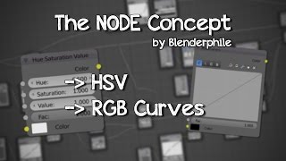 The Node Cocept  23  HSV and RGB Curves [upl. by Ekyt]