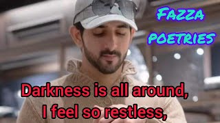 Darkness is all around I feel so restlessFazza poetries❣️Today Best poetry ❣️Fazza Sheikh Hamdan [upl. by Sandell484]