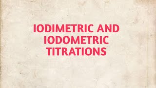 Iodimetric and iodometric titrationsDrMKThirupathy [upl. by Yesdnyl491]