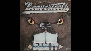 Beaverteeth  Dam It 1978 Full Album [upl. by Lehsar]