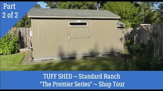 SHOP TOUR  Tuff Shed quotStandard Ranchquot  quotThe Premier Seriesquot  INTERIOR Workshop Tour [upl. by Atnuhs]