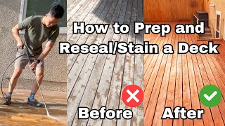 How to Prep and RestainSeal a Deck  DIY Guide [upl. by Nhtanhoj]