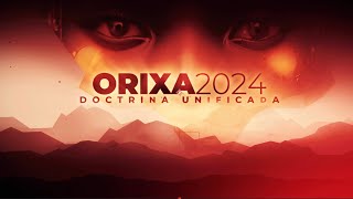 Orixa Regente 2024 Doctrina Unificada [upl. by Sallee]