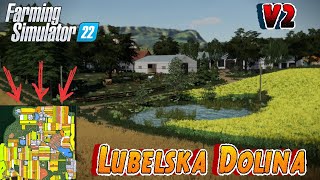 LUBELSKA DOLINA  FS 22 PREZENTARE  IN SFARSIT O HARTA NEMAIPOMENITA  FARMING SIMULATOR 22 [upl. by Eioj]