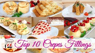 Sweet amp Savory Top 10 Crepe Fillings for Every Craving [upl. by Nnylhtak]