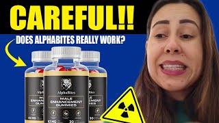 ALPHA BITES ❌NEW WARNING❌ AlphaBites Review  Alpha Bites Reviews  Alpha Bites Gummies [upl. by Yneffit]