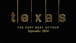 Texas  The Very Best Of Tour 2024 [upl. by Ainesell]