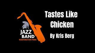 Tastes Like Chicken by Kris Berg [upl. by Rabaj]