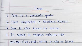 10 Lines Essay On Corn  Essay On Corn In English  10 Easy Sentences About Corn [upl. by Nnasor894]