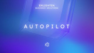 Enlighten Autopilot [upl. by Atikim]