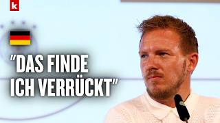 quotDas finde ich verrücktquot  Nagelsmann schießt gegen Kritiker zurück  DFB [upl. by Delainey]