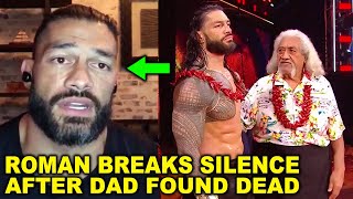 Roman Reigns Breaks Silence After Dad Suddenly Passes Away as The Bloodline amp Paul Heyman Are Upset [upl. by Ahsile]