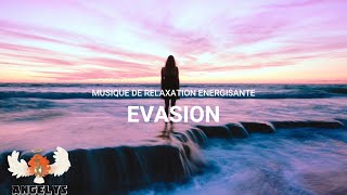 EVASION musique de relaxationSon binauralmusique énergisante432hertz [upl. by Huang730]