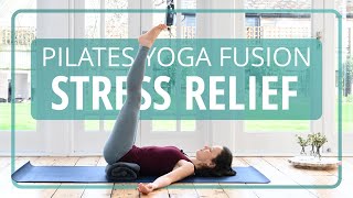 Pilates Yoga Fusion for Stress Relief  20 min [upl. by Savina419]