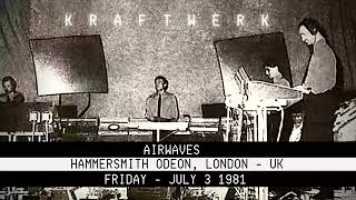 Kraftwerk Airwaves Live Hammersmith Odeon 1981 Live Concept [upl. by Annawad642]