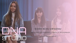 Mamo będę gwiazdą Vanessa Rojewska Vivien Sworowska Nikola Jeziorska DNA Studio [upl. by Akayas606]