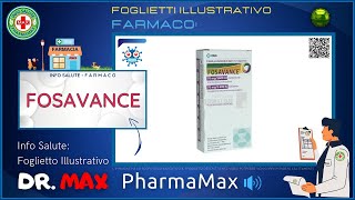 ❓ Cosè il 💊 Farmaco FOSAVANCE 🗺️ Foglietto Illustrativo Bugiardino Salute [upl. by Mallin]