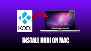 Install Kodi Mac [upl. by Atiuqehc436]