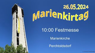 26052024 Marienkirtag 1000 Festmesse Marienkirche Perchtoldsdorf [upl. by Egidius739]