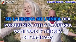 Checco Zalone Vacinada Karaoke version [upl. by Eiznekam844]