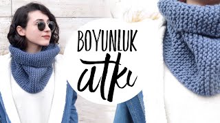 BOYUNLUK NASIL ÖRÜLÜR  HAROŞA ÖRGÜ DIY KNIT SCARF  Damla Toral [upl. by Dinesh]