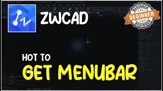 ZWCAD How To Get Menu Bar Tutorial [upl. by Pollak]