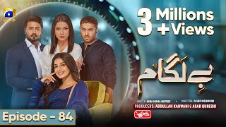 Baylagaam Mega Ep 84  Eng Sub Digitally Sponsored by Qarshi Johar Joshanda  24th December 2023 [upl. by Ruthy]